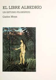 El libre albedrío. Un estudio filosófico